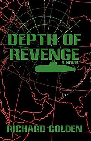 Depth of Revenge de Richard Golden