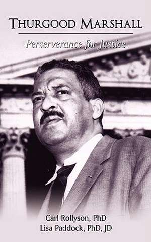 Thurgood Marshall de Carl Rollyson