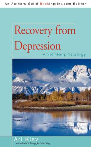 Recovery from Depression de Ari Kiev