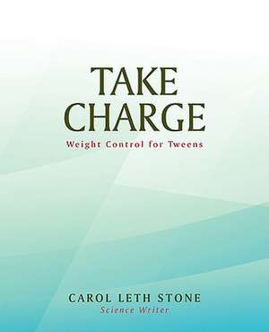 Take Charge de Carol Leth Stone