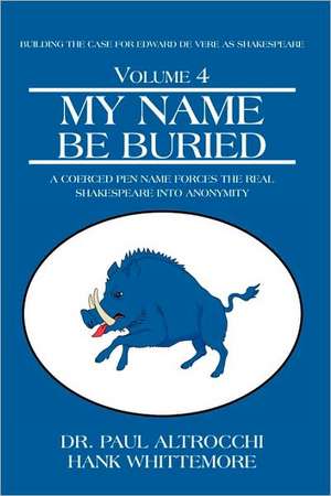 My Name Be Buried de Paul Altrocchi