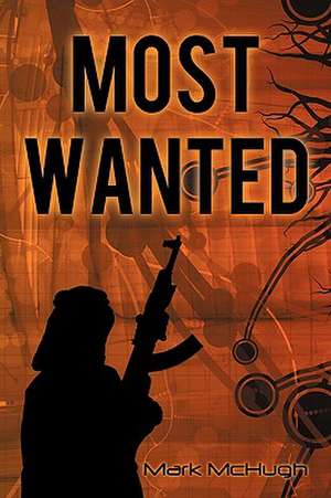 Most Wanted de Mark McHugh