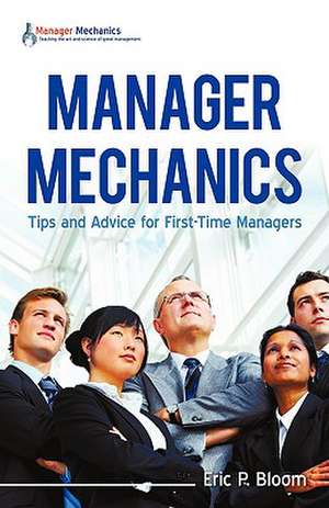 Manager Mechanics de Eric P. Bloom