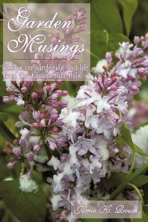 Garden Musings de James K. Roush