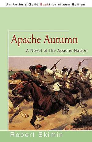 Apache Autumn de Robert Skimin