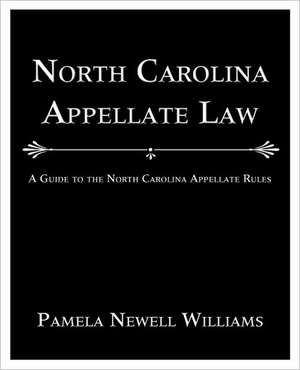 North Carolina Appellate Law de Pamela Newell Williams