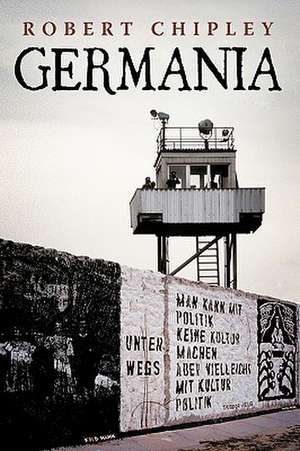 Germania de Robert Chipley