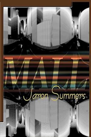 Mall de Jaron Summers