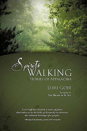 Spirits Walking de Lori Goff