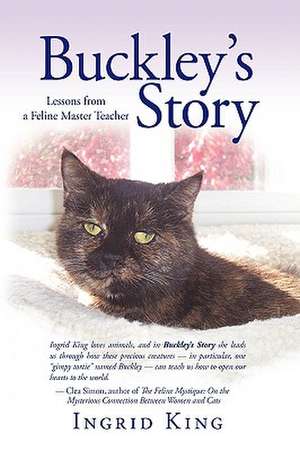 Buckley's Story de Ingrid King