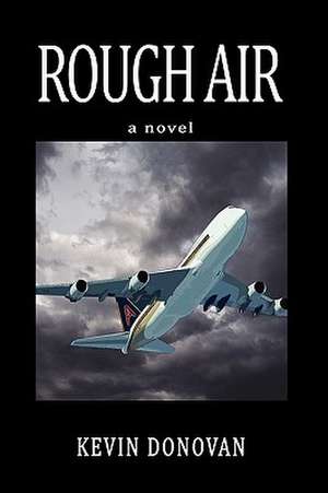 Rough Air de Kevin Donovan