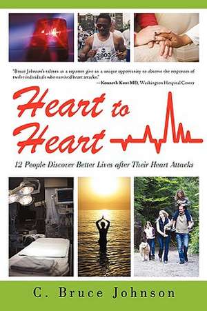 Heart to Heart de C. Bruce Johnson