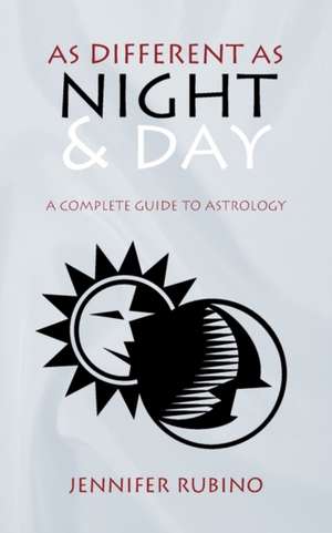 As Different as Night and Day de Jennifer Rubino