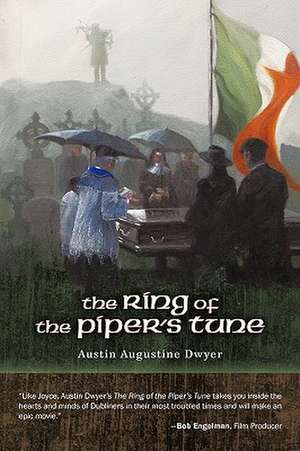 The Ring of the Piper's Tune de Austin Dwyer