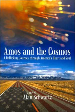 Amos and the Cosmos de Schwartz Alan Schwartz