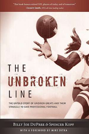 The Unbroken Line de Joe Dupree and Spencer Ko Billy Joe Dupree and Spencer Kopf