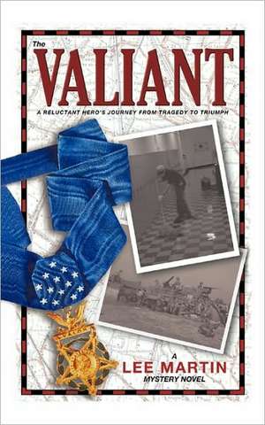 The Valiant de Martin Lee Martin