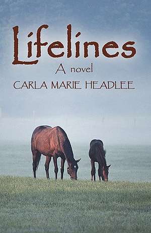 Lifelines de Marie Headlee Carla Marie Headlee