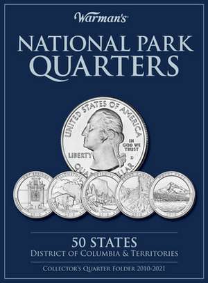 National Park Quarters Collector's Quarter Folder 2010-2021: 50 States, District of Columbia & Territories de Warman's