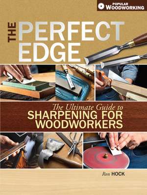The Perfect Edge de Ron Hock