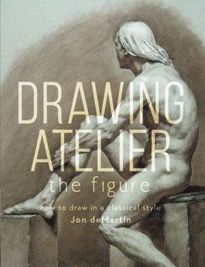 Drawing Atelier: The Figure de J Demartin