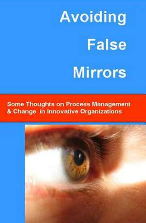 Avoiding False Mirrors de John Tieso