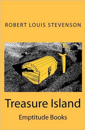 Treasure Island: A Matter of Life and Health de Robert Louis Stevenson