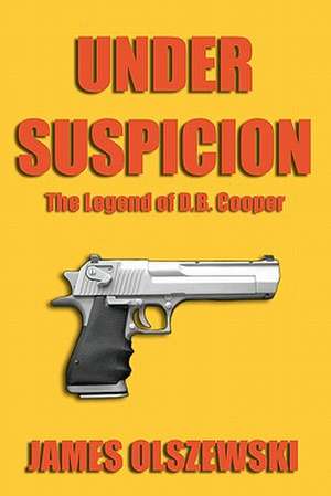 Under Suspicion de James Olszewski