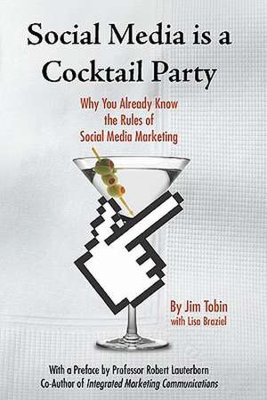 Social Media Is a Cocktail Party de Jim Tobin