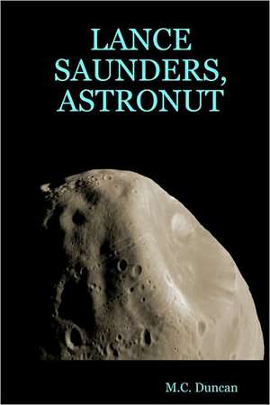 Lance Saunders, Astronut: Detaching Yourself & Your Employees from Work Constraints de Melvin Duncan