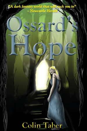 Ossard's Hope de Colin Taber