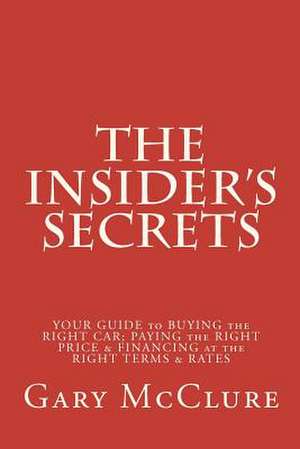 The Insider's Secrets de Christopher McClure