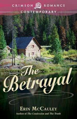 The Betrayal de Erin McCauley