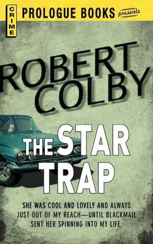 The Star Trap de Robert Colby