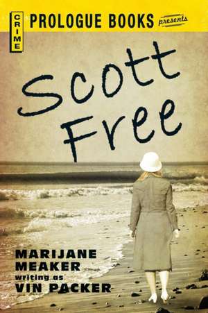 Scott Free de Marijane Meaker