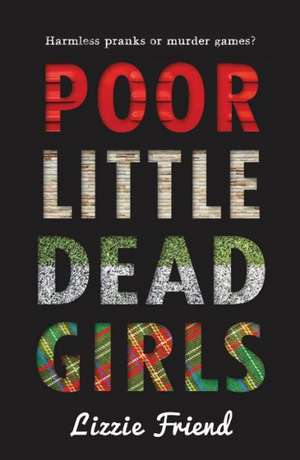 Poor Little Dead Girls de Lizzie Friend