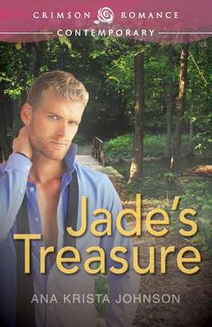 Jade's Treasure de Ana Krista Johnson