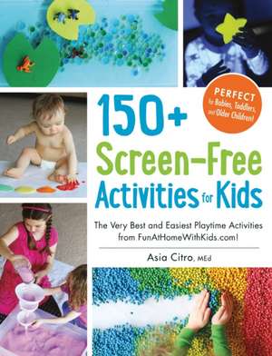 150+ Screen-Free Activities for Kids