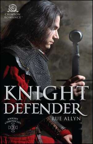 Knight Defender de Rue Allyn