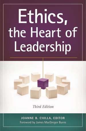 Ethics, the Heart of Leadership de Joanne B. Ciulla