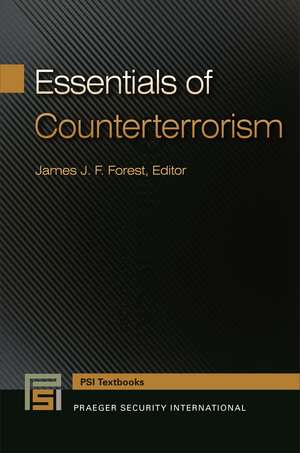 Essentials of Counterterrorism de James J. F. Forest