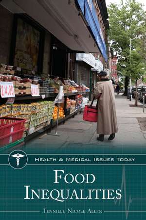 Food Inequalities de Tennille Nicole Allen