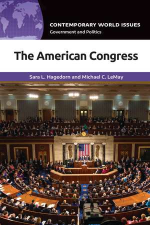 The American Congress: A Reference Handbook de Sara L. Hagedorn