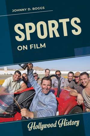 Sports on Film de Johnny D. Boggs