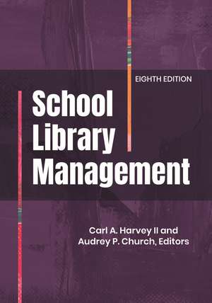 School Library Management de Carl A. Harvey II