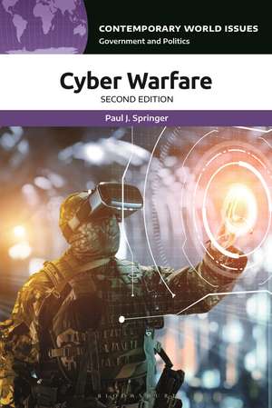 Cyber Warfare: A Reference Handbook de Paul J. Springer