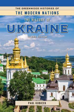 The History of Ukraine de Paul Kubicek