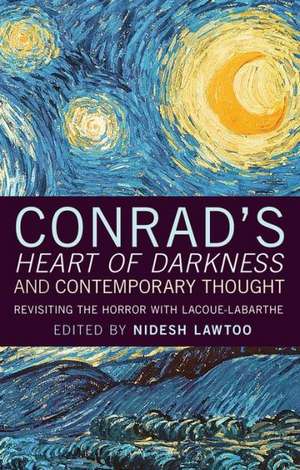 Conrad's 'Heart of Darkness' and Contemporary Thought: Revisiting the Horror with Lacoue-Labarthe de Nidesh Lawtoo