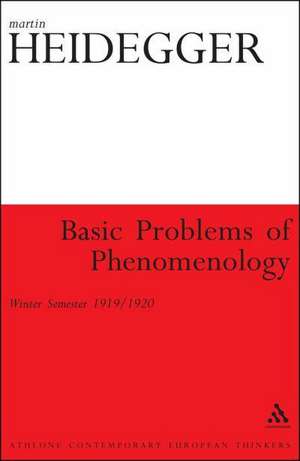 Basic Problems of Phenomenology: Winter Semester 1919/1920 de Martin Heidegger