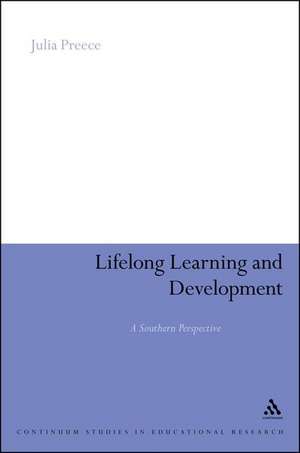 Lifelong Learning and Development: A Southern Perspective de Professor Julia Preece